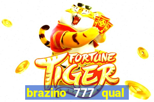 brazino 777 qual melhor jogo